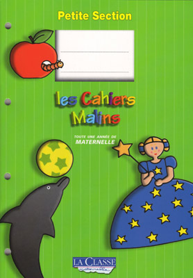 Les Cahiers Malins - Petite Section (PS) Maternelle