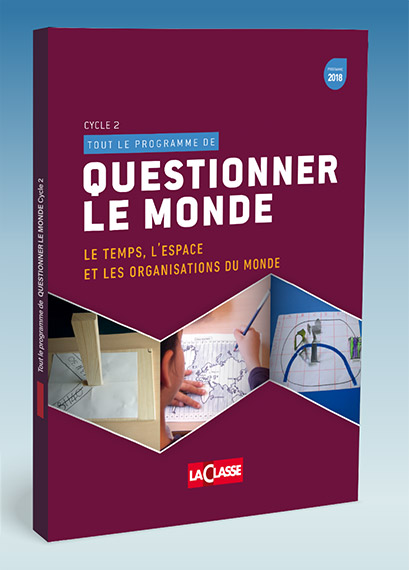 Questionner le monde - Cycle 2 - Tome 2