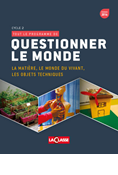 Questionner le monde - Cycle 2 - Tome 1