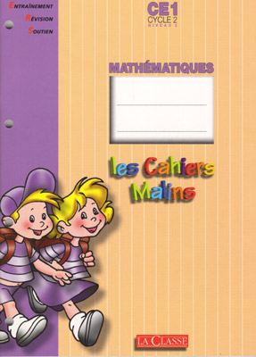 Les Cahiers Malins - Cycle 2 Niveau 3 (CE1) Mathématiques