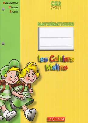 Les Cahiers Malins - Cycle 3 Niveau 1 (CE2) Mathématiques