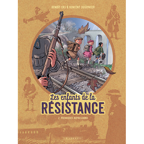 Les enfants de la Résistance - Tome 2 - BD