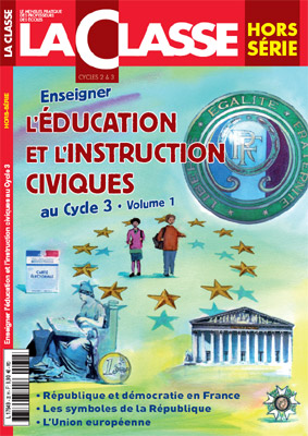 L'éducation et l'instruction civiques au Cycle 3 Vol. 1