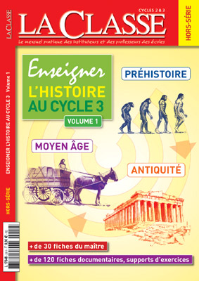 Enseigner l'Histoire au Cycle 3 - Vol. 1 (CE2)