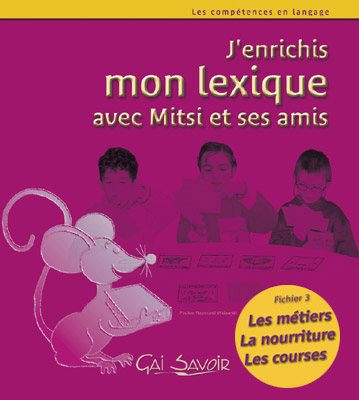 J'enrichis mon lexique avec MITSI Vol.3