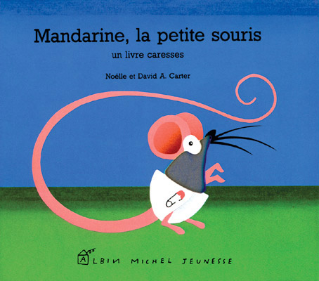 Mandarine, la petite souris - Album