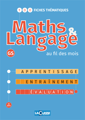 Maths et langage au fil des mois - GS