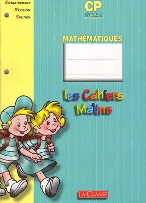 Les Cahiers Malins - Cycle 2 Niveau 2 (CP) Mathématiques