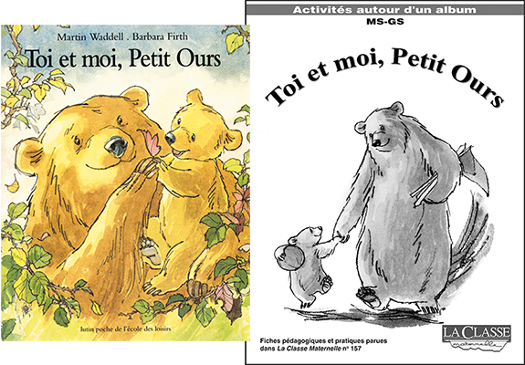 Toi et moi, Petit Ours - Kit pédagogique MS-Gs