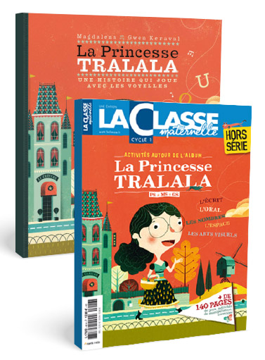 La Princesse Tralala - Kit pédagogique PS-MS-GS