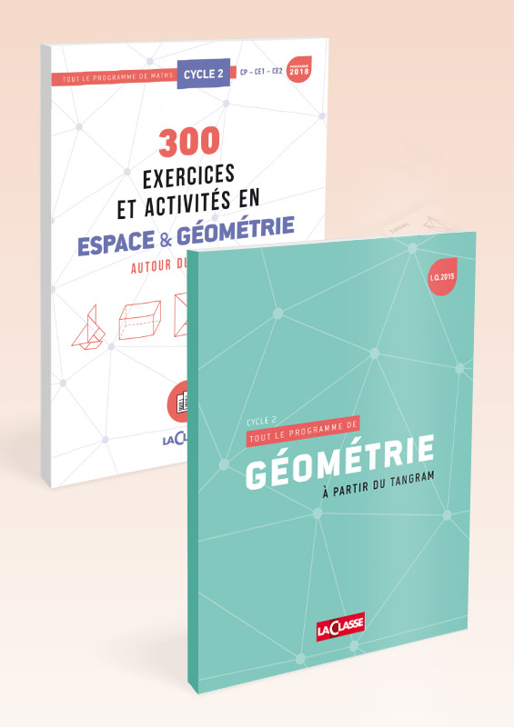 Boutique Des Editions La Classe Geometrie Au Cycle 2 Ouvrage Du Maitre 300 Exercices