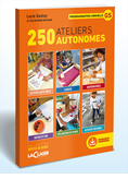 250 Ateliers autonomes - GS (Ré-édition)