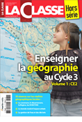 Enseigner la géographie au cycle 3 - Vol. 1 (CE2)