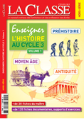 Enseigner l'Histoire au Cycle 3 - Vol. 1 (CE2)