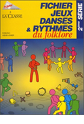 Fichier Jeux Dansés et Rythmés du Folklore - Volume 2