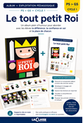 Le tout petit Roi - Kit pédagogique PS>GS