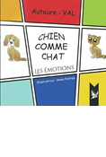 Chien comme chat - Les émotions - Album